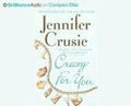 Crazy For You (Brilliance Audio on Compact Disc)
