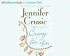 Crazy For You (Brilliance Audio on Compact Disc)