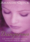 DANGEROUS