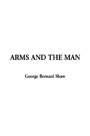 Arms and the Man