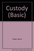 Custody