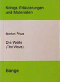 Die Welle. Erläuterungen und Materialien. (Lernmaterialien)