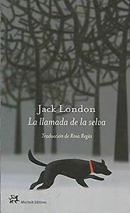 La llamada de la selva