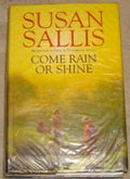 Come rain or shine
