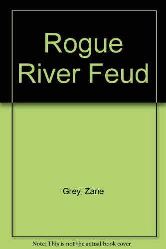 Rogue River Feud (Ulverscroft Large Print)