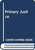 Primary Justice