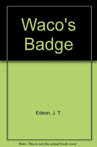 Waco's Badge