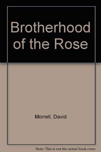 The brotherhood of the rose