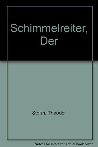 Schimmelreiter, Der