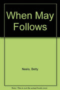 When May follows