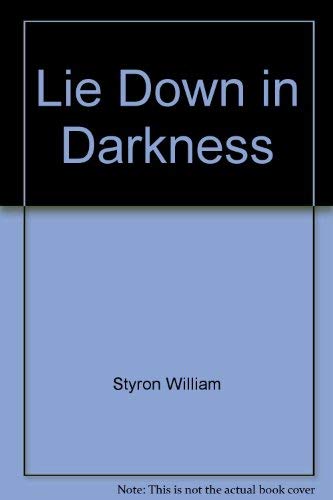 Lie down in Darkness
