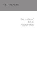 Secrets of True Happiness