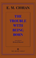 The Trouble With Being Born