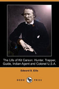 The Life of Kit Carson