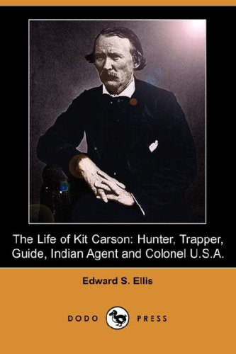 The Life of Kit Carson
