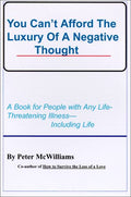 You Can't Afford the Luxury of a Negative Thought