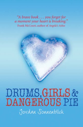Drums, girls and dangerous pie