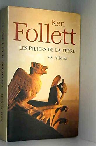 LES PILIERS DE LA TERRE. Tome II