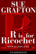 R is for Ricochet (Sue Grafton)