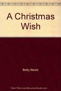 A Christmas Wish (Large Print Edition)