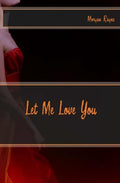Let Me Love You