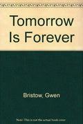 Tomorrow is Forever