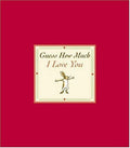 Guess How Much I Love You Sweetheart Edition (Guess How Much I Love You)