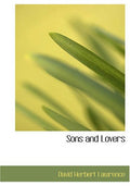 Sons and Lovers (Large Print Edition)