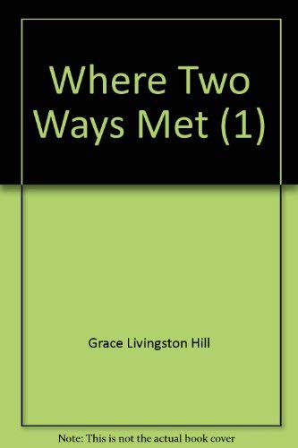 Where Two Ways Met