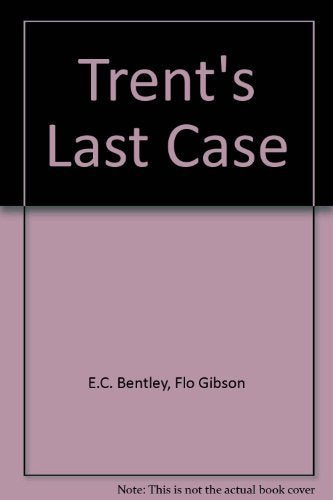 Trent's Last Case