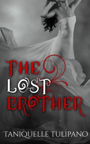 The Lost Brother (The Monstrum Vampire Series) (Volume 2)