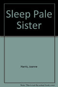Sleep, pale sister