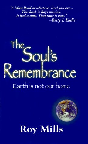 The Soul's Remembrance,