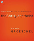 The Christian Atheist