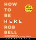 How to Be Here Low Price CD