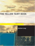 The Yellow Fairy Book (Large Print Edition)
