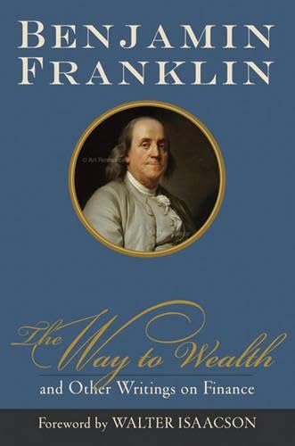 The Way to Wealth and Other Writings on Finance