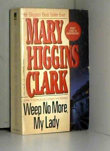 Weep No More My Lady