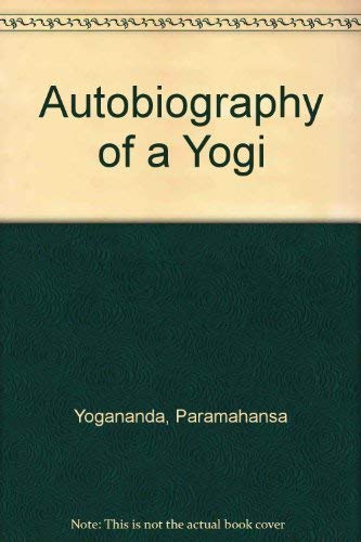 Autobiography of a Yogi