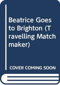 Beatrice Goes to Brighton