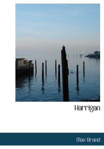Harrigan (Large Print Edition)