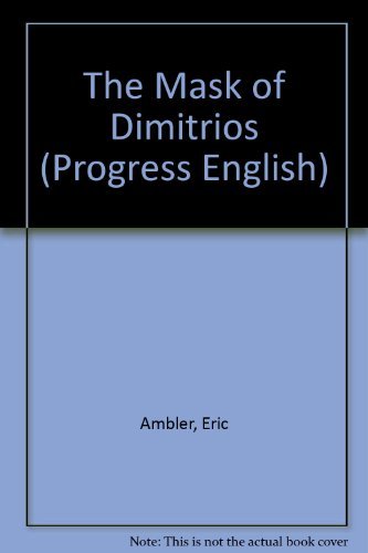 The mask of Dimitrios