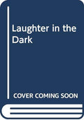 Laughter in the dark