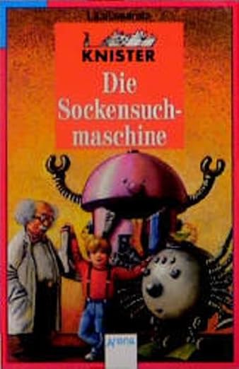 Die Sockensuchmaschine. ( Ab 8 J.).