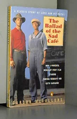 T he Ballad of the sad cafe