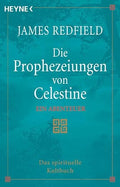 Die Prophezeiungen von Celestine. Ein Abenteuer.