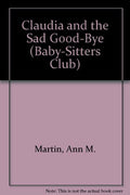 Claudia and the Sad Good-bye