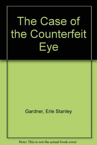 The case of the counterfeit eye