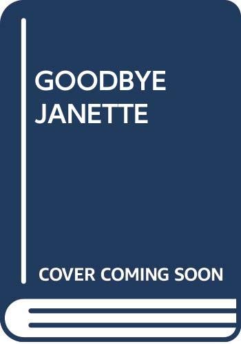 Goodbye Janette