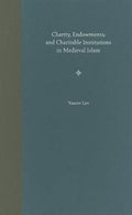 Charity, endowments, and charitable institutions in medieval Islam